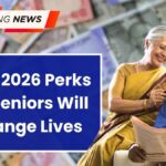 Senior Citizen New Benefits 2026