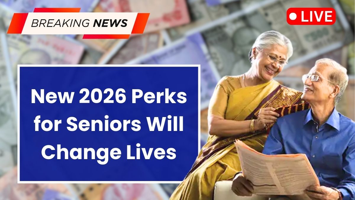 Senior Citizen New Benefits 2026